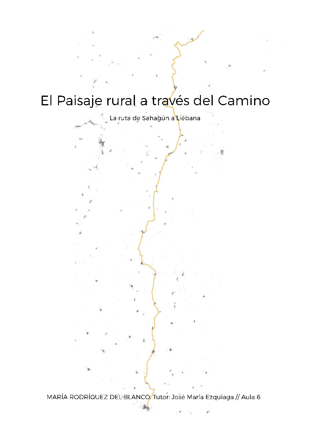 El Paisaje Rural a Través Del Camino