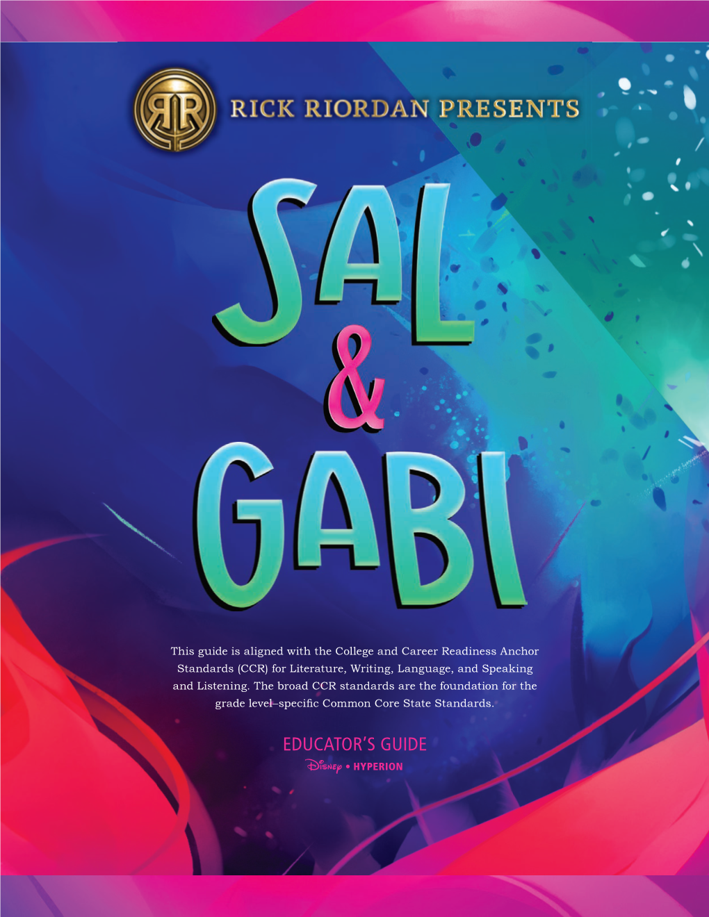 Educator's Guide for the Sal and Gabi Series