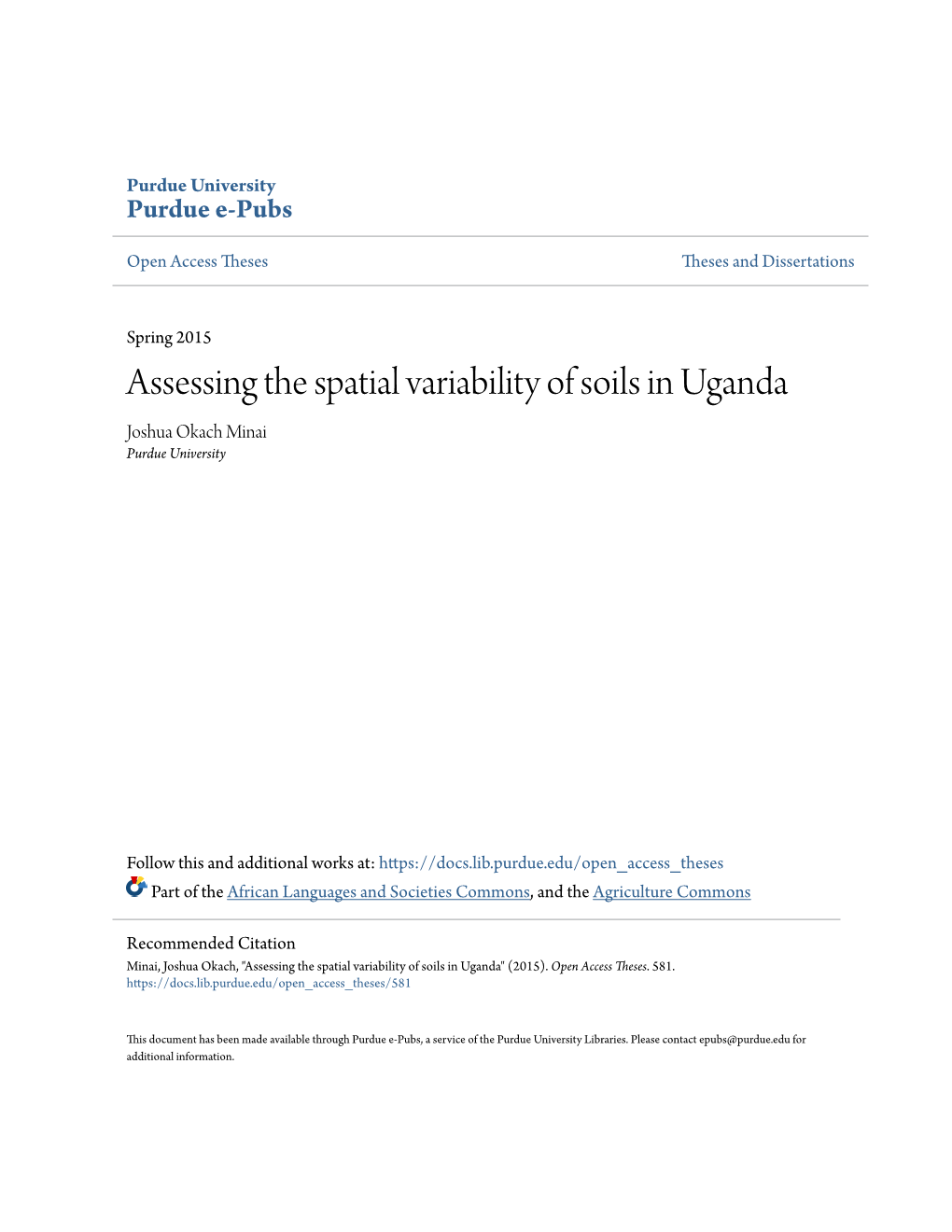 Assessing the Spatial Variability of Soils in Uganda Joshua Okach Minai Purdue University