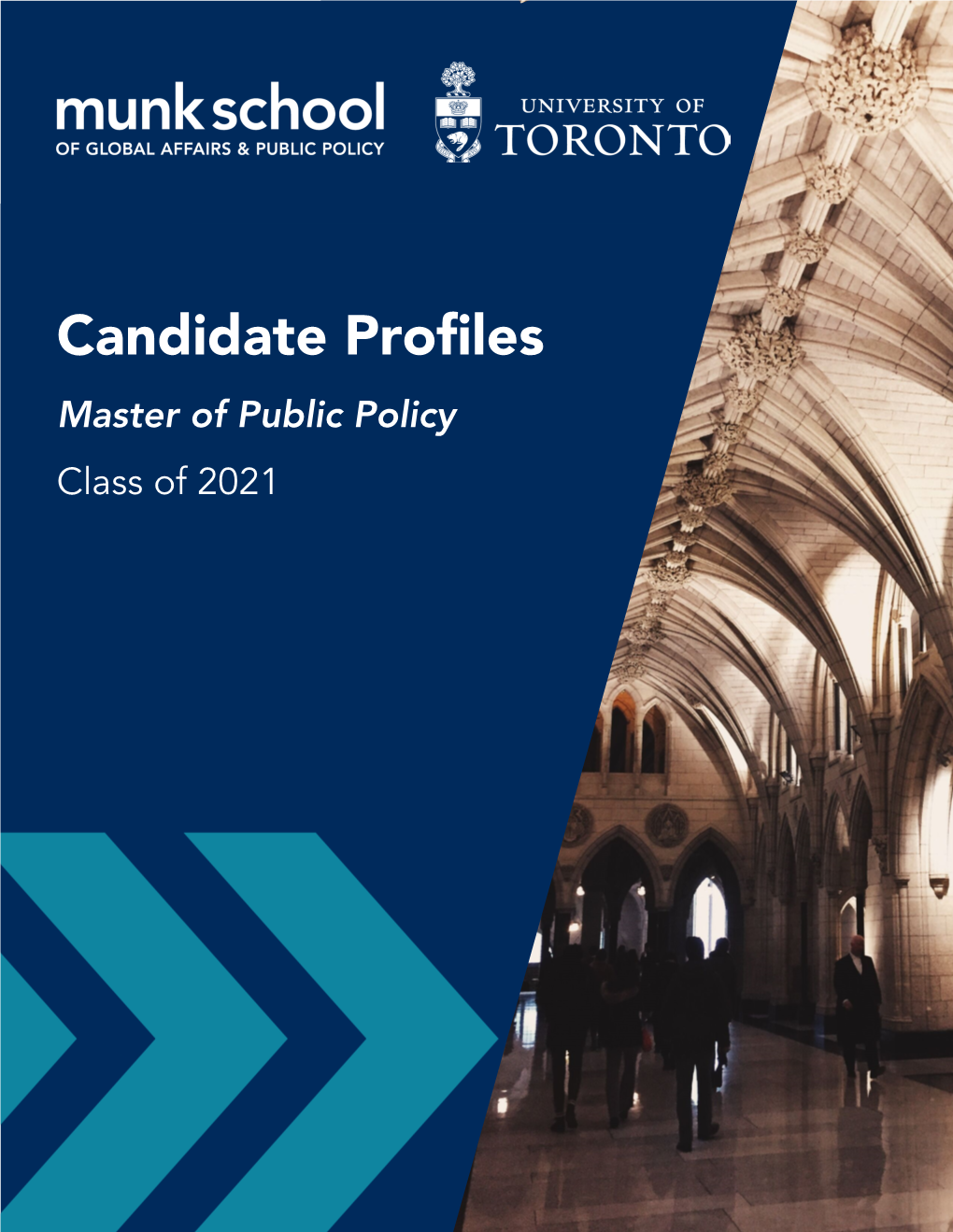 Candidate Profiles Cmaasntedr Oidf Pautbelic Pporloicyfiles Class of 2021 Master of Public Policy