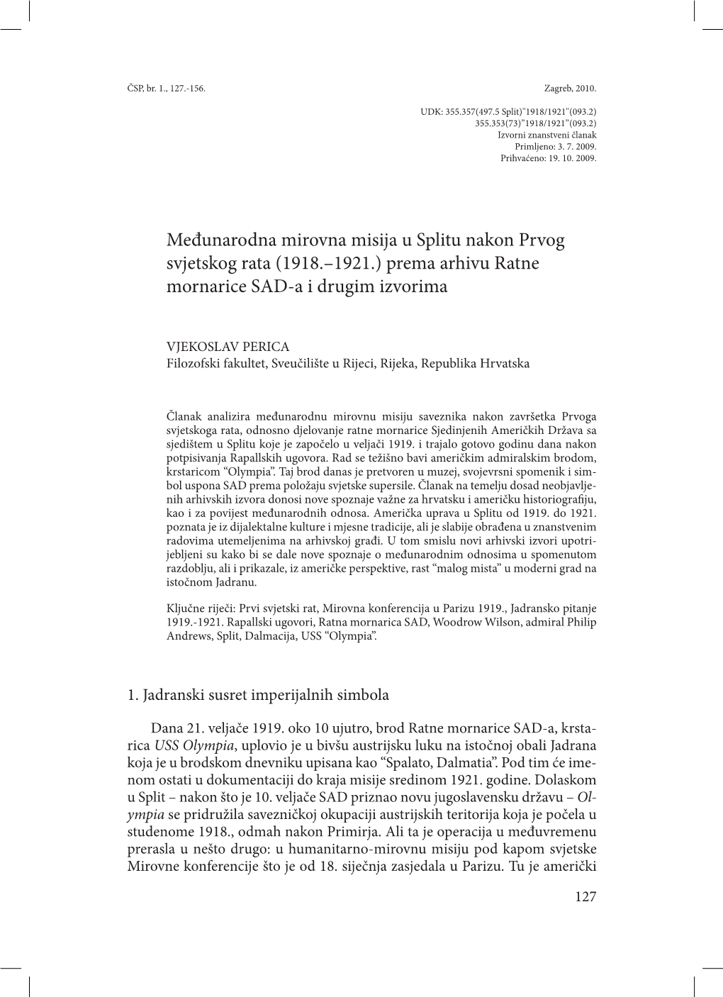 Međunarodna Mirovna Misija U Splitu Nakon Prvog Svjetskog Rata (1918.–1921.) Prema Arhivu Ratne Mornarice SAD-A I Drugim Izvorima