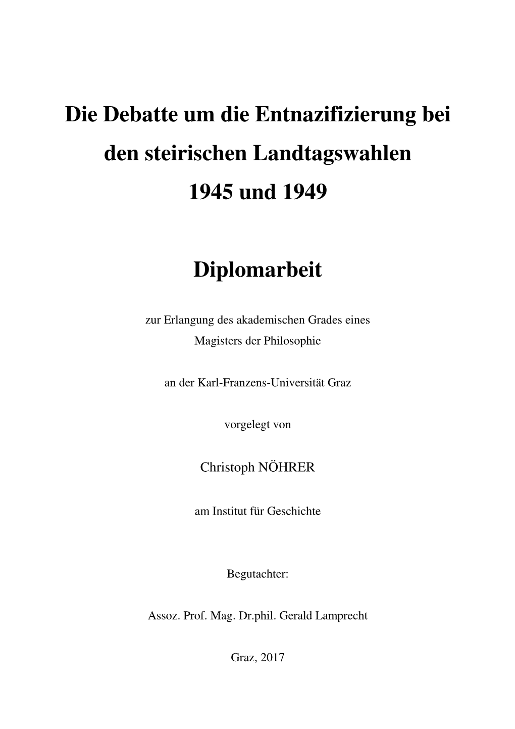 Die Debatte Um Die Entnazifizierung Bei Den Steirischen Landtagswahlen 1945 Und 1949