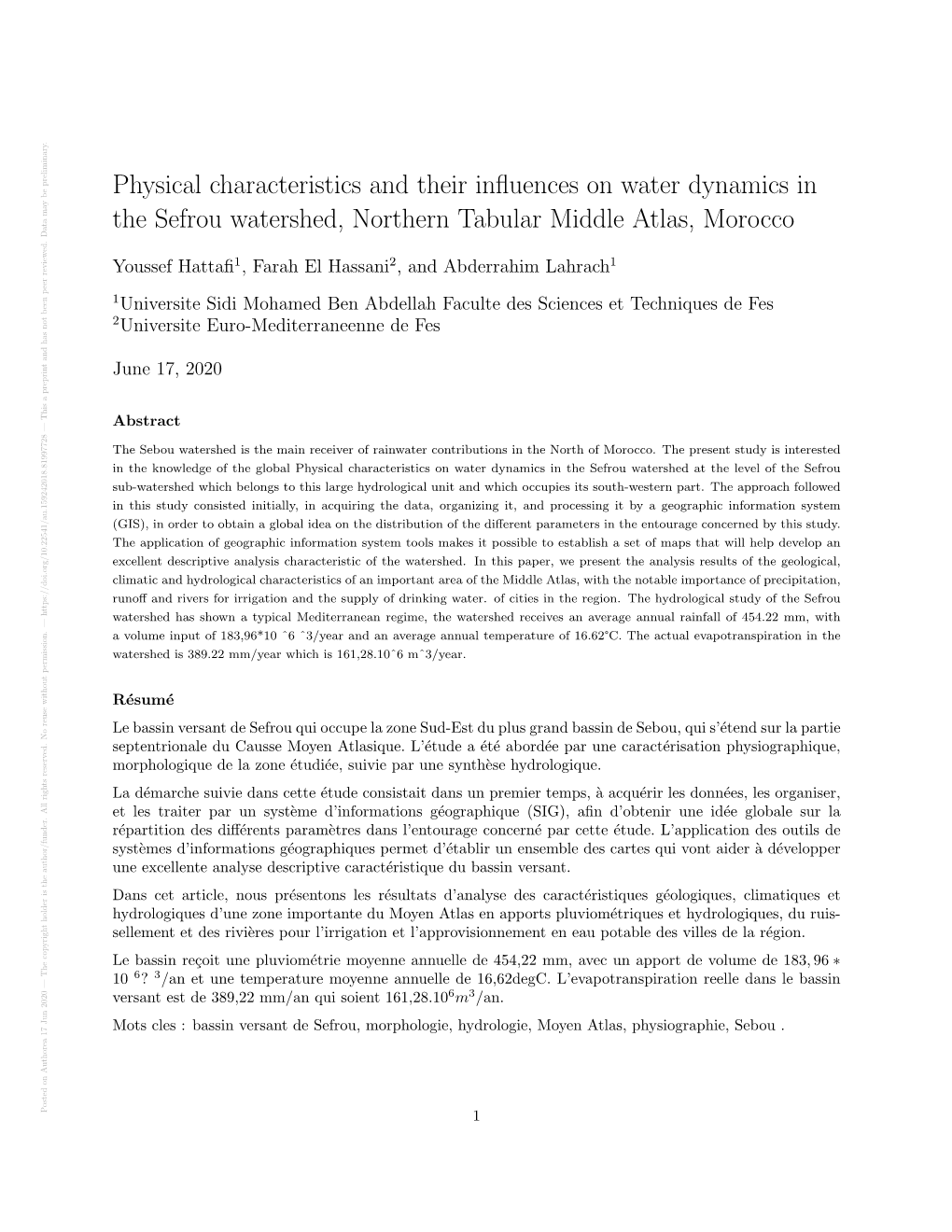 Physical Characteristics and Their Influences on Water Dynamics in The