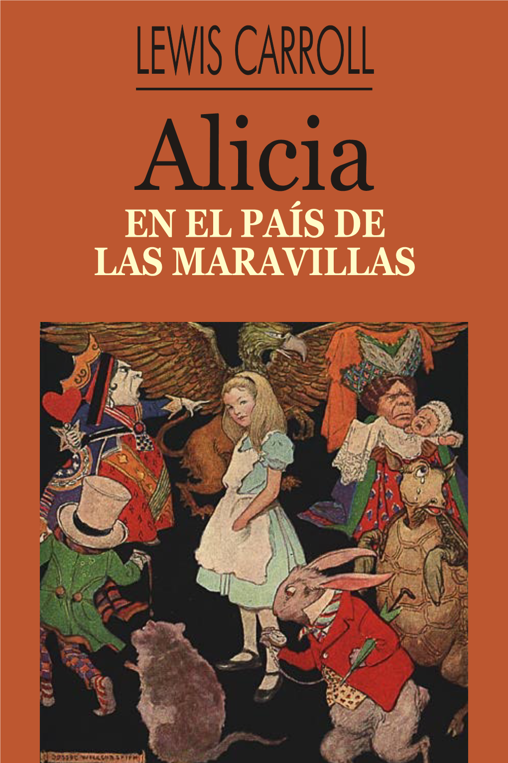 Lewis Carroll: Alicia En El País De Las Maravillas