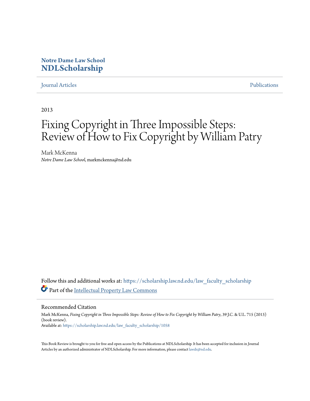 Review of How to Fix Copyright by William Patry Mark Mckenna Notre Dame Law School, Markmckenna@Nd.Edu