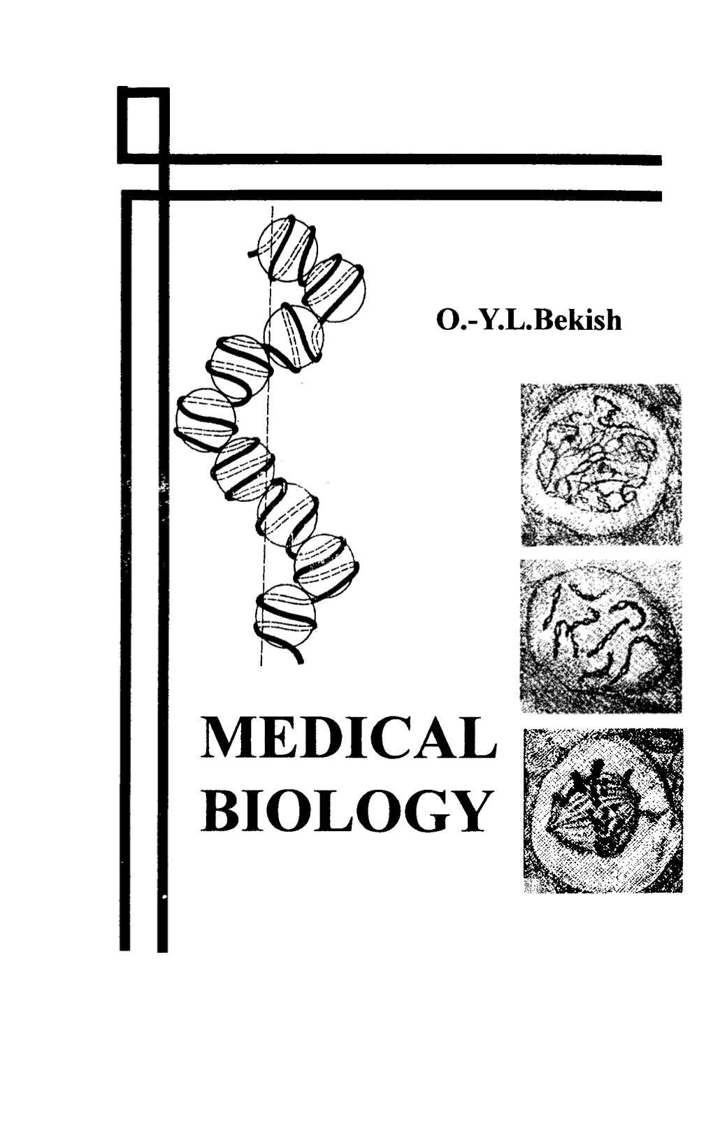 Medical Biology O.-Y.L
