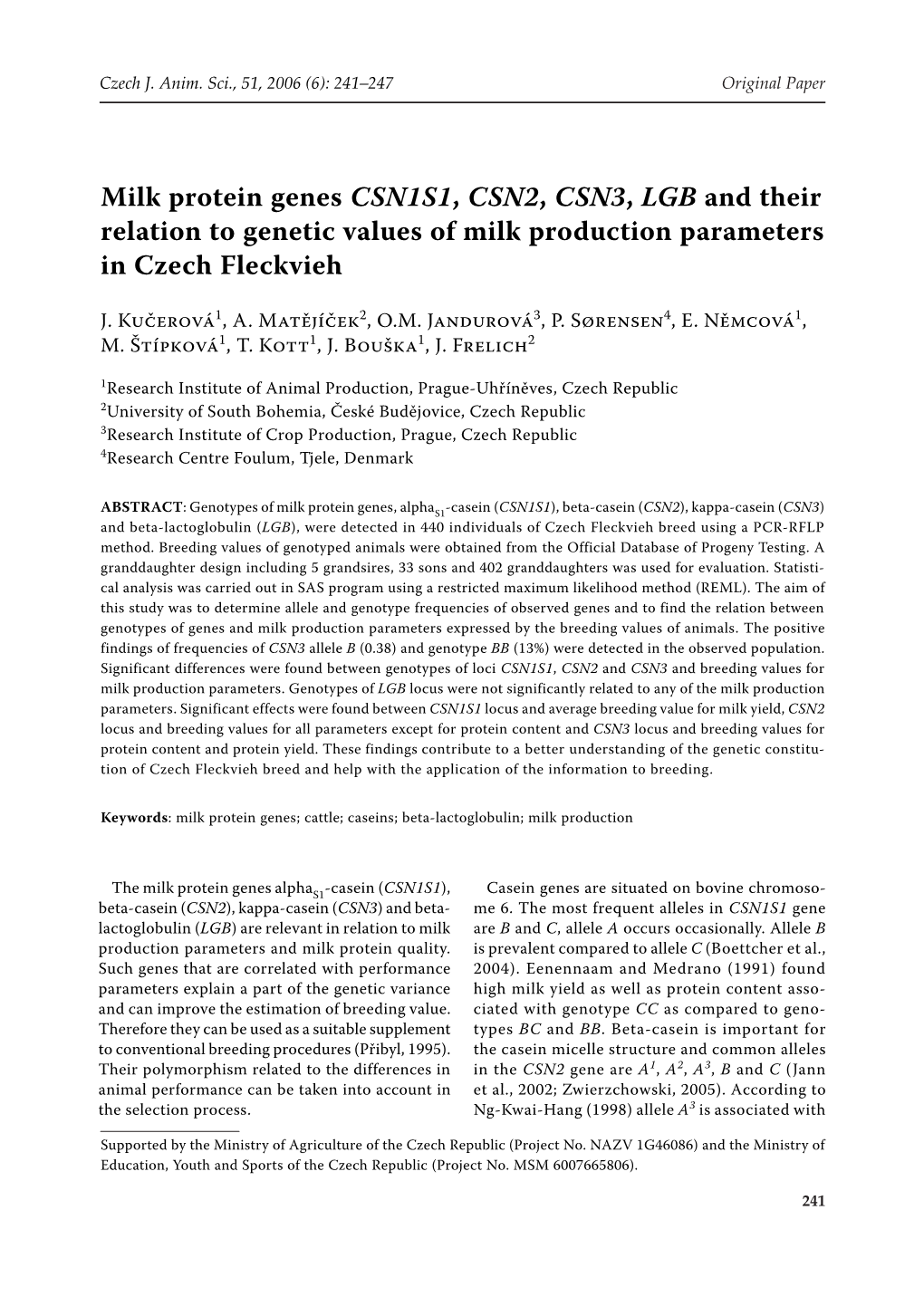 Milk Protein Genes CSN1S1, CSN2, CSN3, LGB and Their Relation to Genetic Values of Milk Production Parameters in Czech Fleckvieh