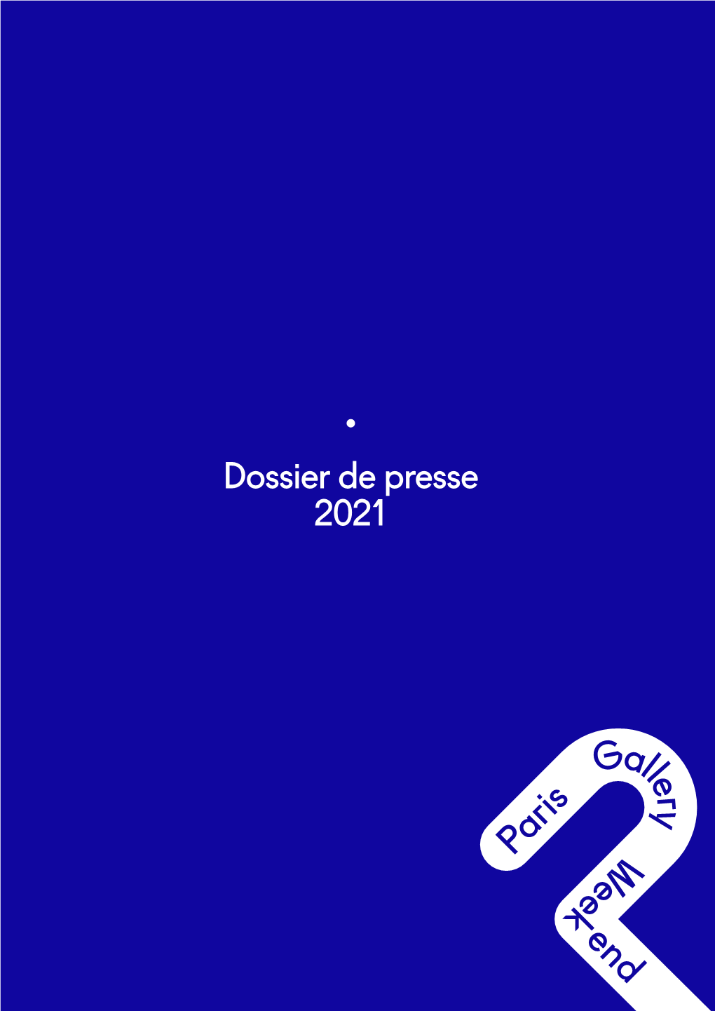 Dossier De Presse 2021 Paris Gallery Weekend 2