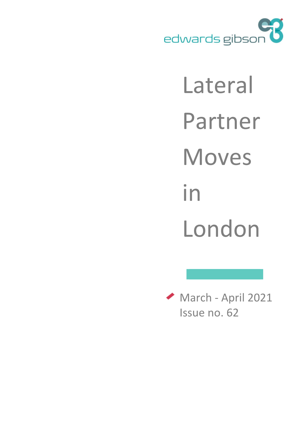 Lateral Partner Moves in London