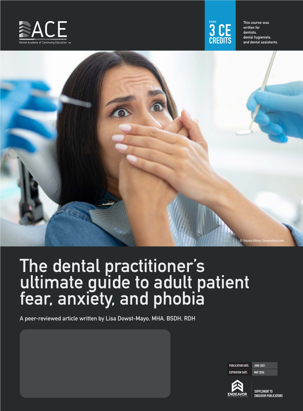 The Dental Practitioner's Ultimate Guide to Adult Patient Fear, Anxiety