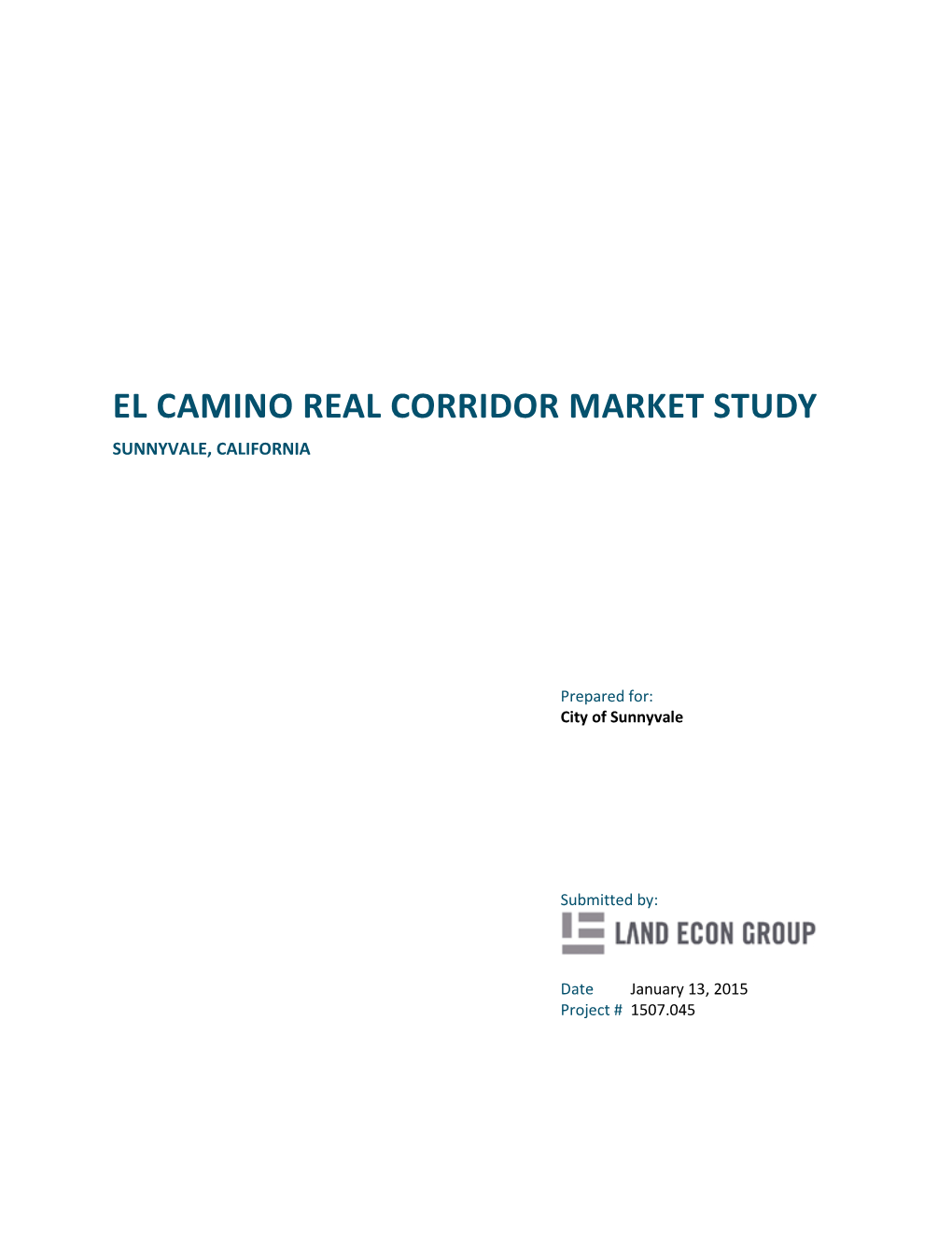 El Camino Real Corridor Market Study Sunnyvale, California