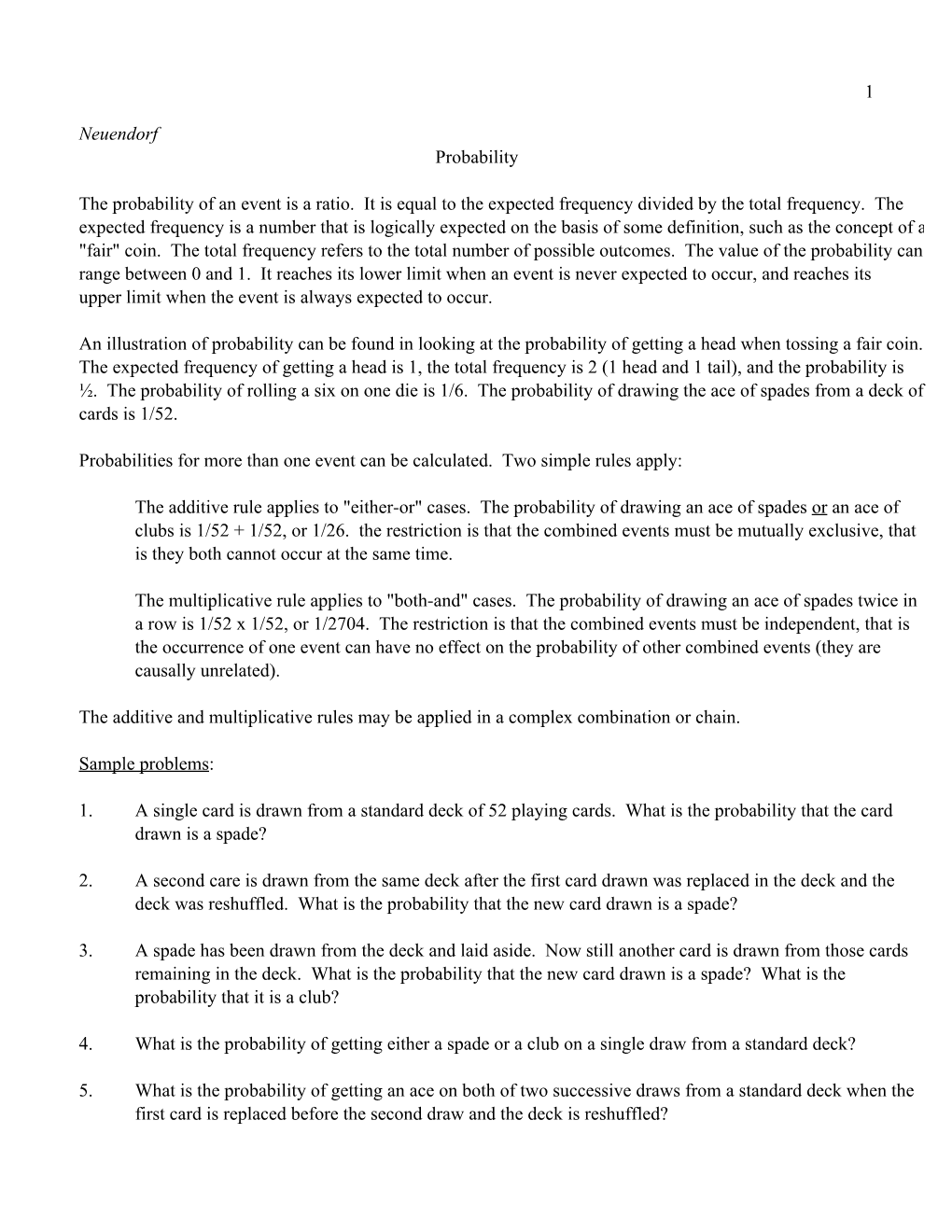 1 Neuendorf Probability the Probability of an Event Is a Ratio. It Is