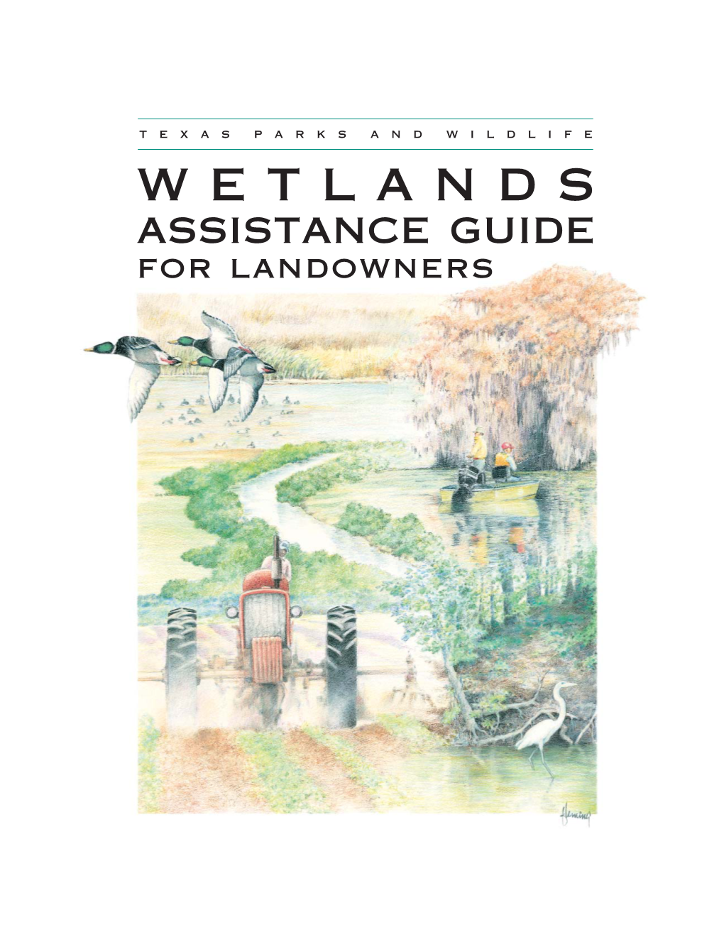 Wetlands Assistance Guide for Landowners Dear Landowner