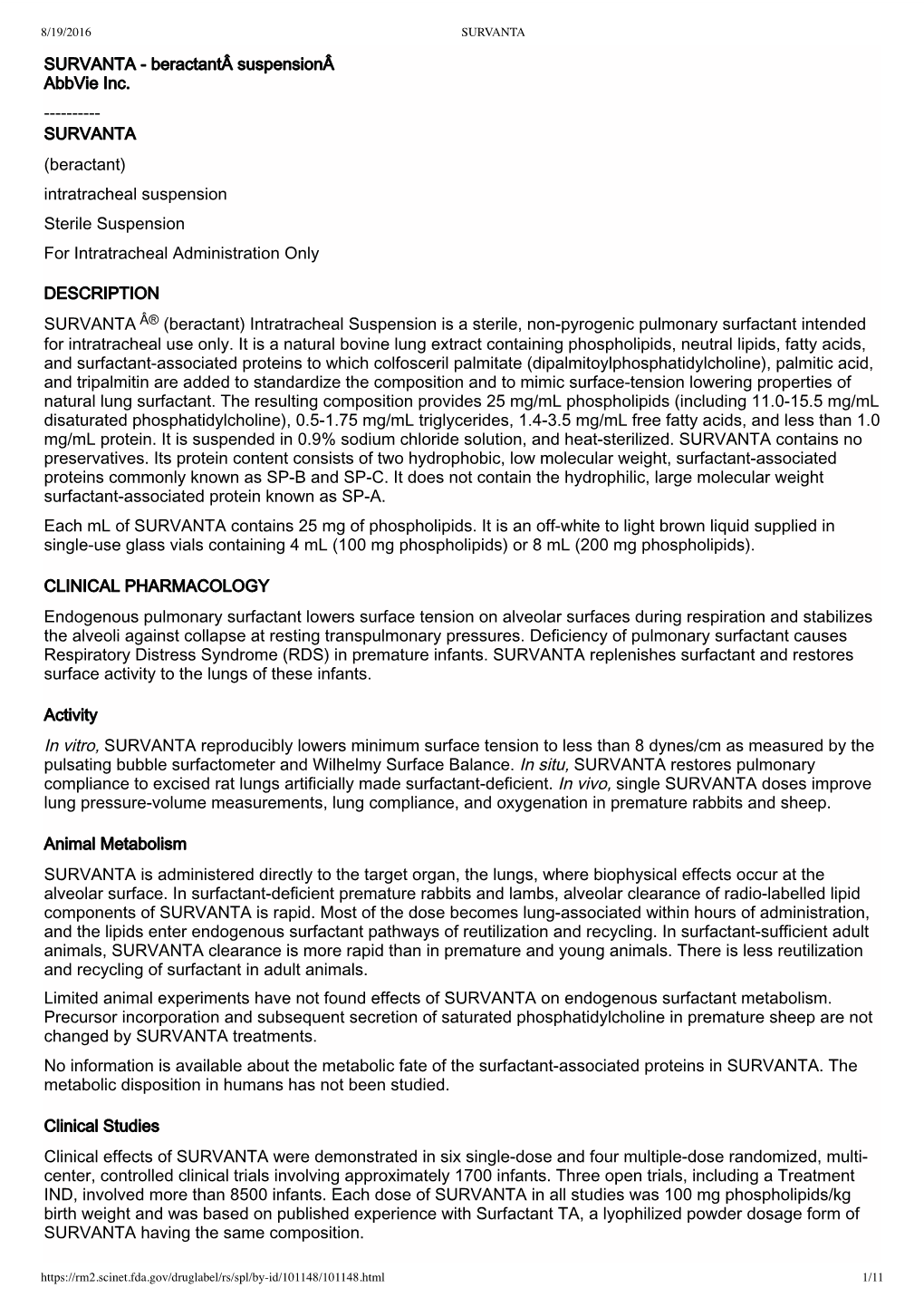 SURVANTA (Beractant) Intratracheal Suspension Sterile Suspension for Intratracheal Administration Only