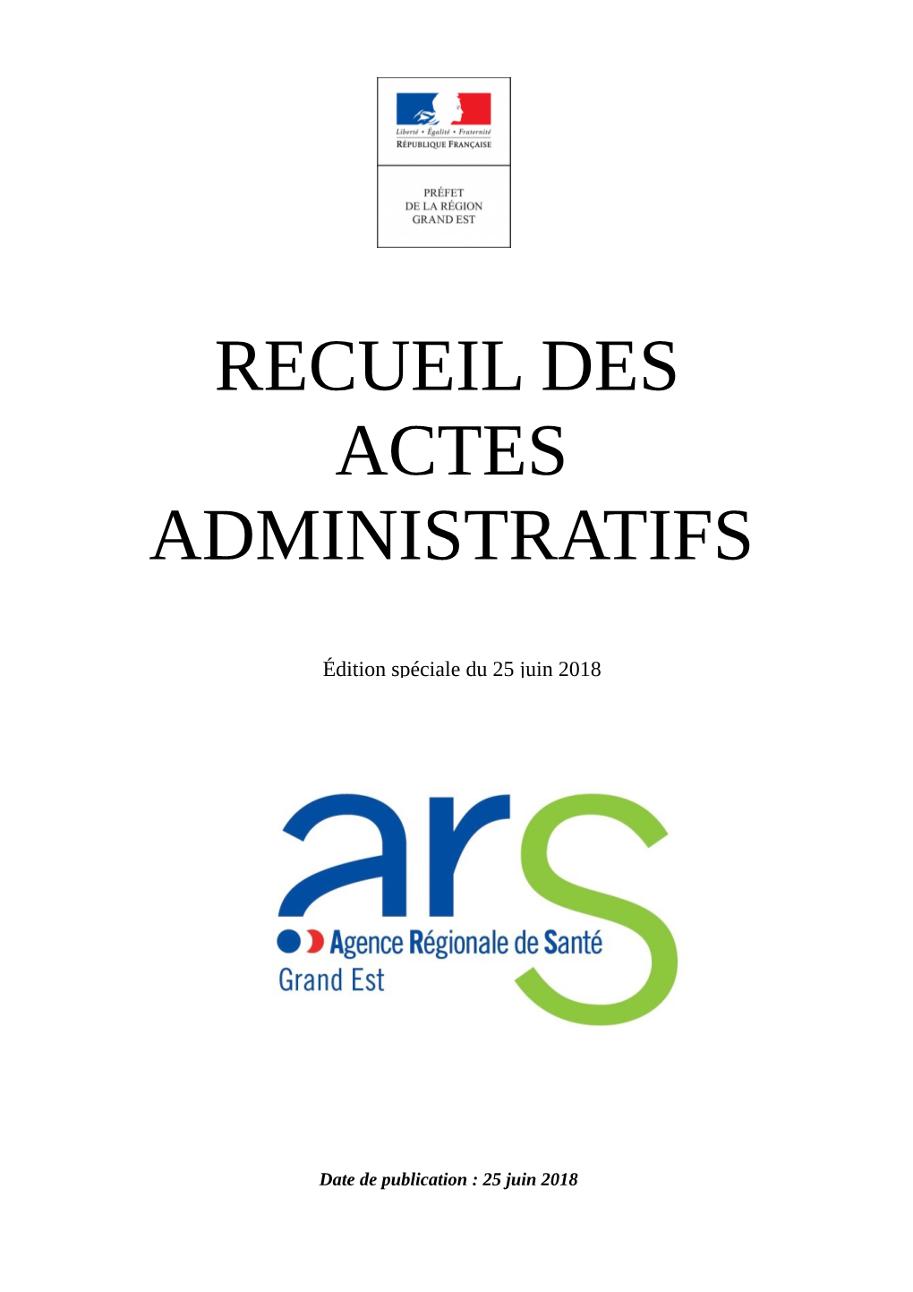 Edition Spéciale ARS Du 25 Juin 2018