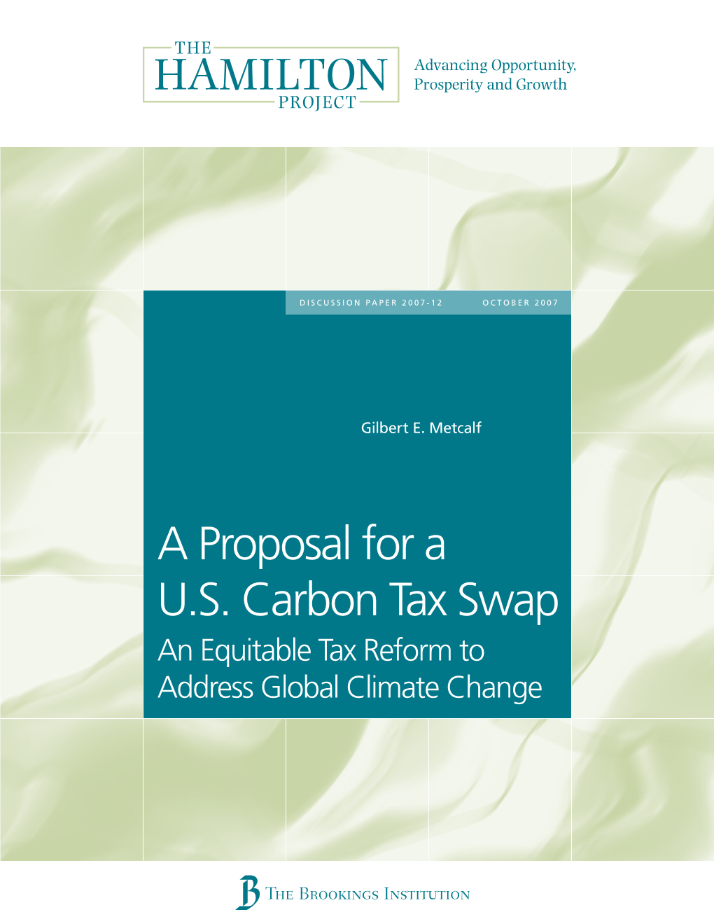 A Proposal for a U.S Carbon Tax Swap. an Equitable