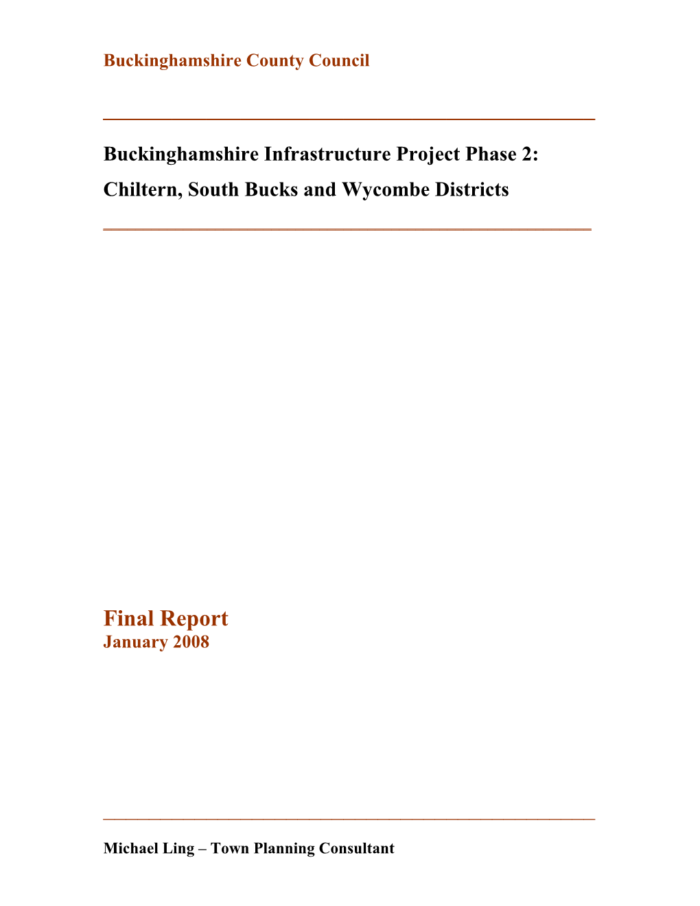 Bucks Infrastructure Project Phase 2 Final Report (Michael Ling, 2008)