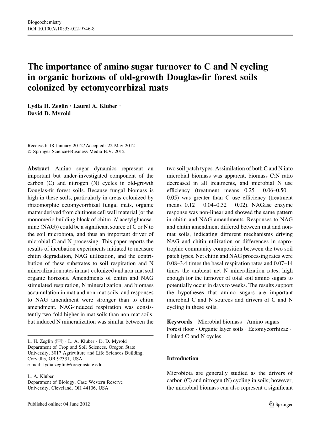 The Importance of Amino Sugar Turnover to C and N Cycling in Organic Horizons of Old-Growth Douglas-ﬁr Forest Soils Colonized by Ectomycorrhizal Mats