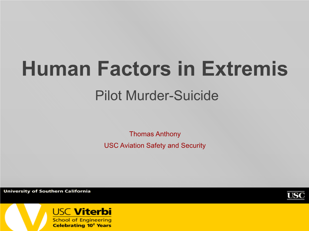 Human Factors in Extremis Pilot Murder-Suicide