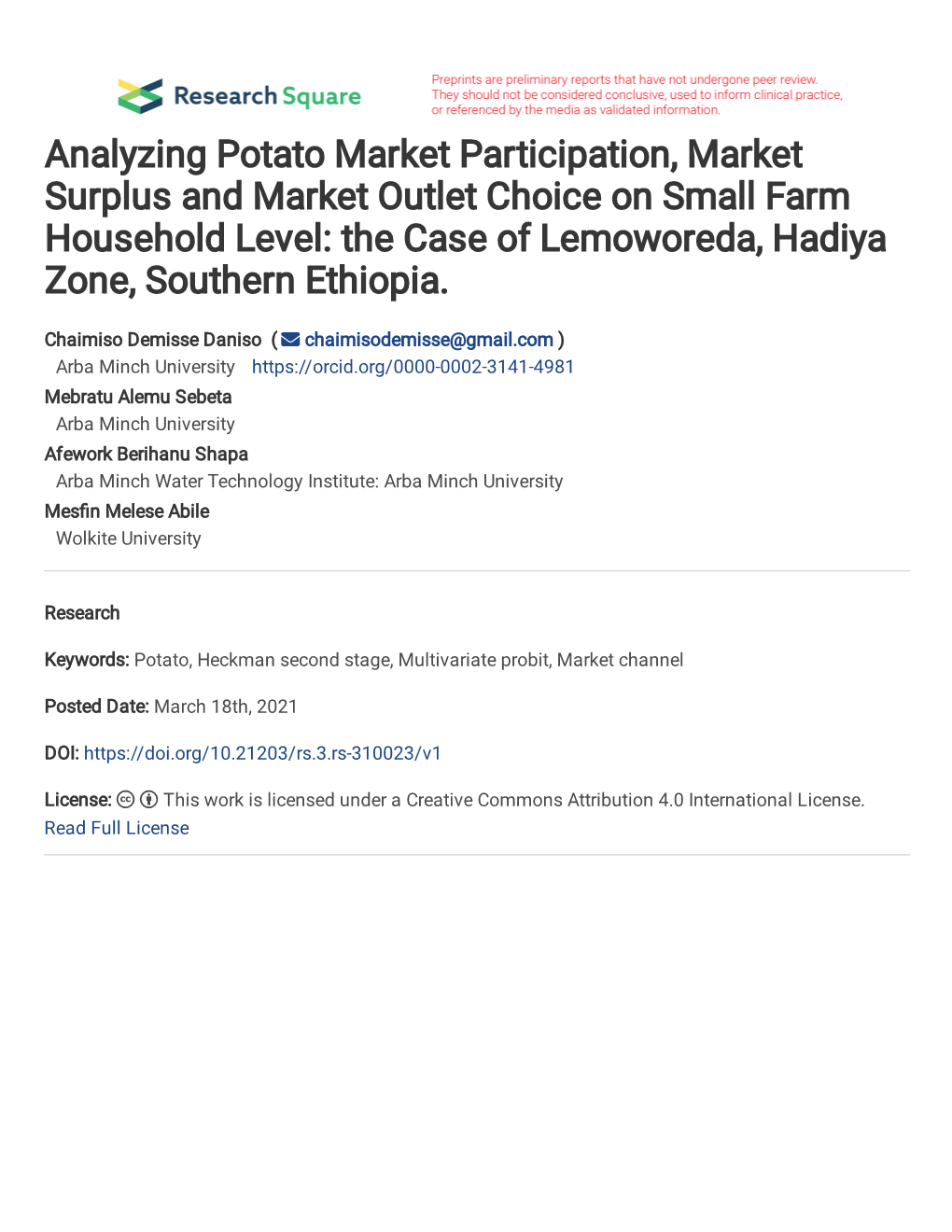 Analyzing Potato Market Participation, Market Surplus and Market Outlet Choice on Small Farm Household Level: the Case of Lemoworeda, Hadiya Zone, Southern Ethiopia