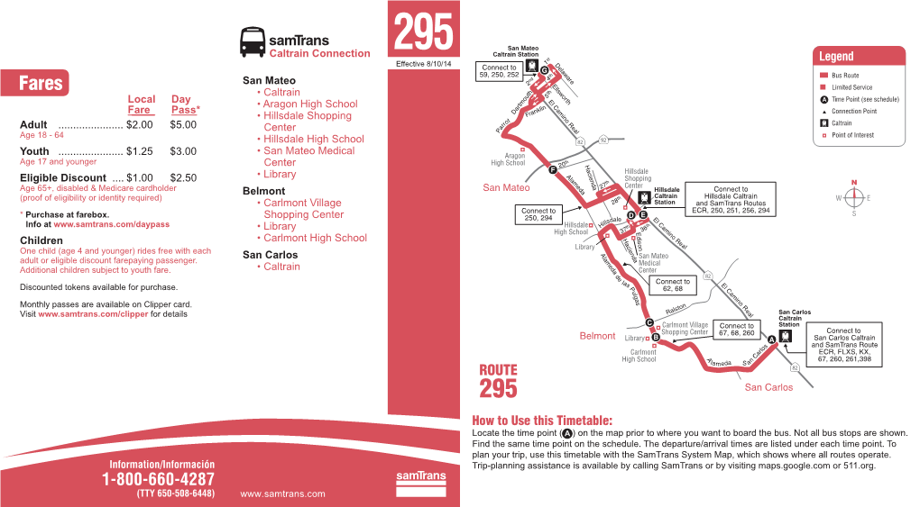 How to Use This Timetable: Locate the Time Point ( a ) on the Map Prior to Where You Want to Board the Bus