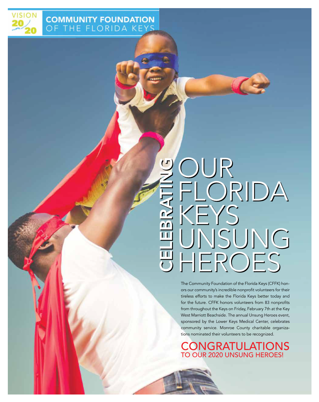 Our Florida Keys Unsung Heroes Our Florida Keys Unsung Heroes