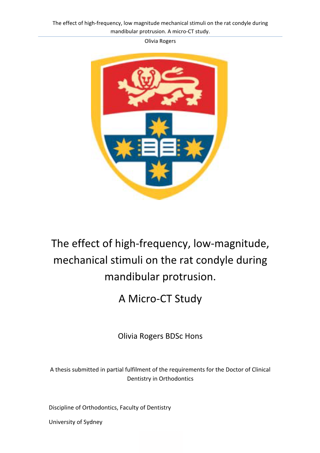 The Effect of High-Frequency, Low Magnitude Mechanical Stimuli On