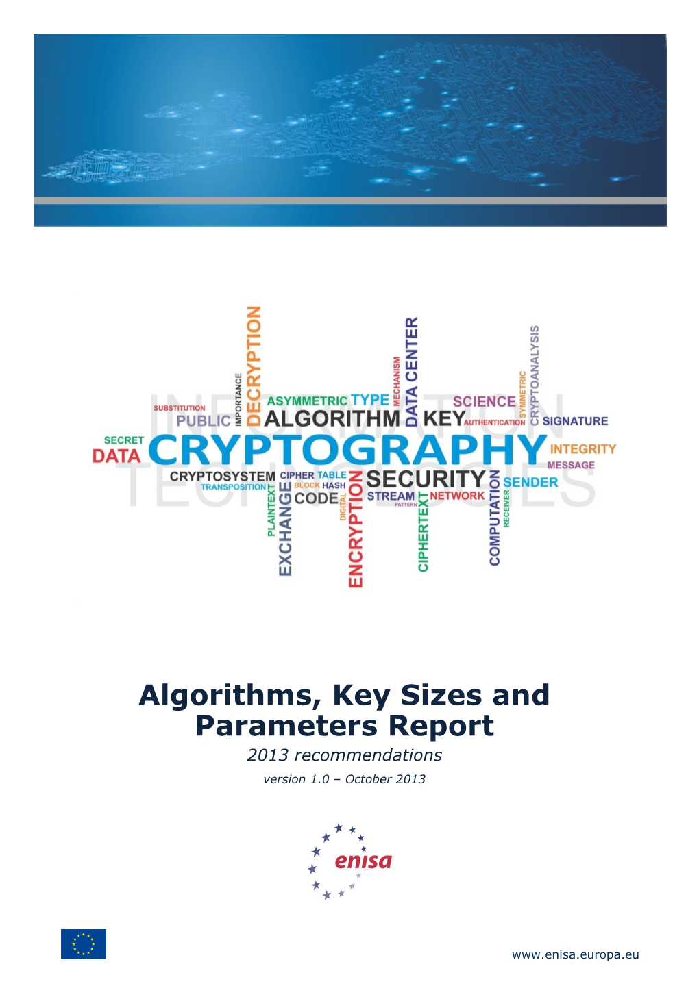 Algorithms, Key Sizes and Parameters Report 2013 Recommendations Version 1.0 – October 2013