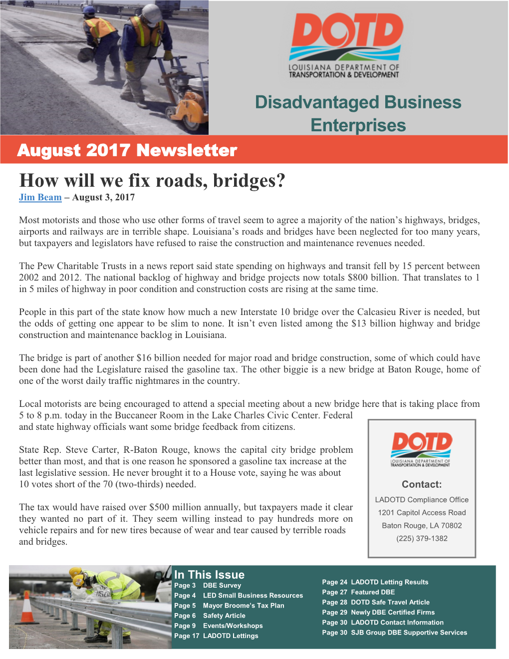 August 2017 Newsletter How Will We Fix Roads, Bridges? Jim Beam – August 3, 2017