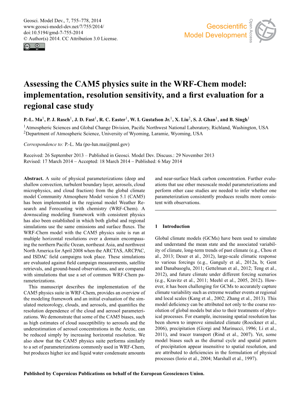 Assessing the CAM5 Physics Suite in the WRF-Chem Model: Implementation, Resolution Sensitivity, and a ﬁrst Evaluation for a Regional Case Study