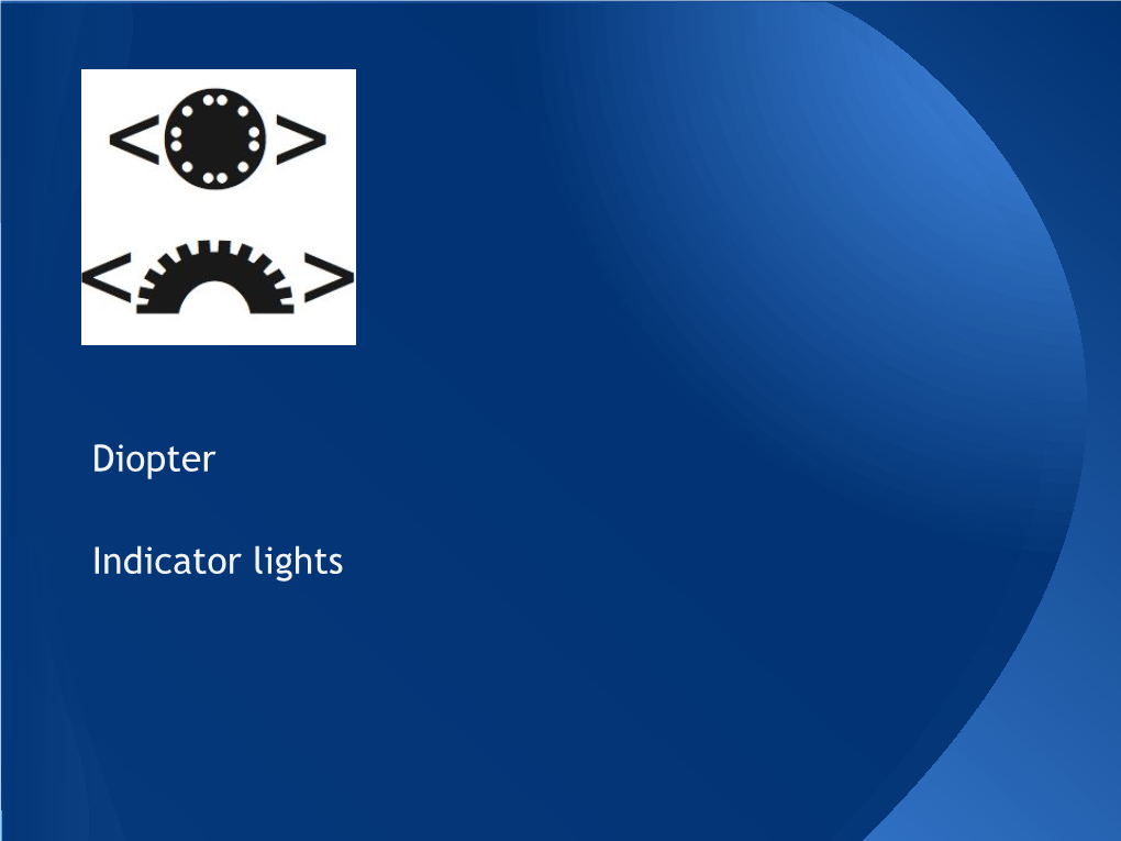 Diopter Indicator Lights