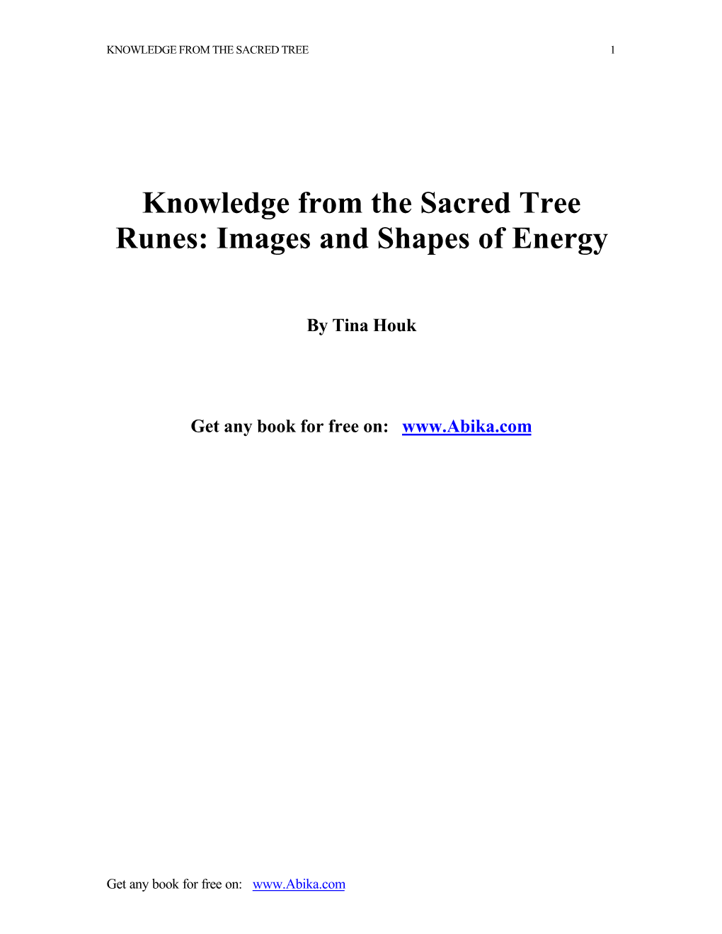 Knowledge from the Sacred Tree Runes: Images and Shapes of Energy