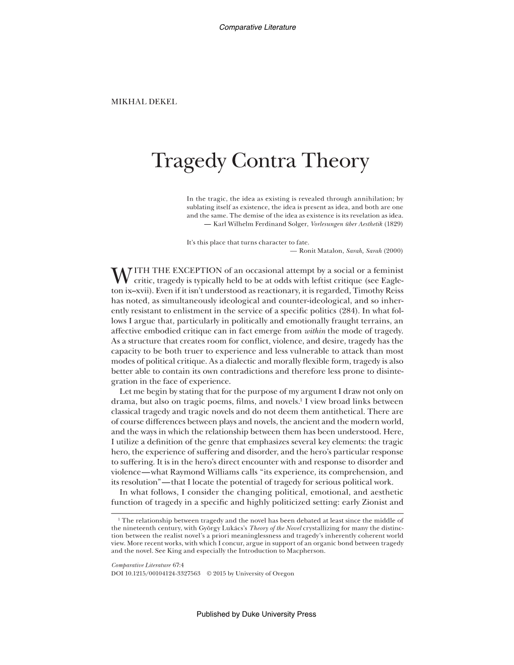 Tragedy Contra Theory