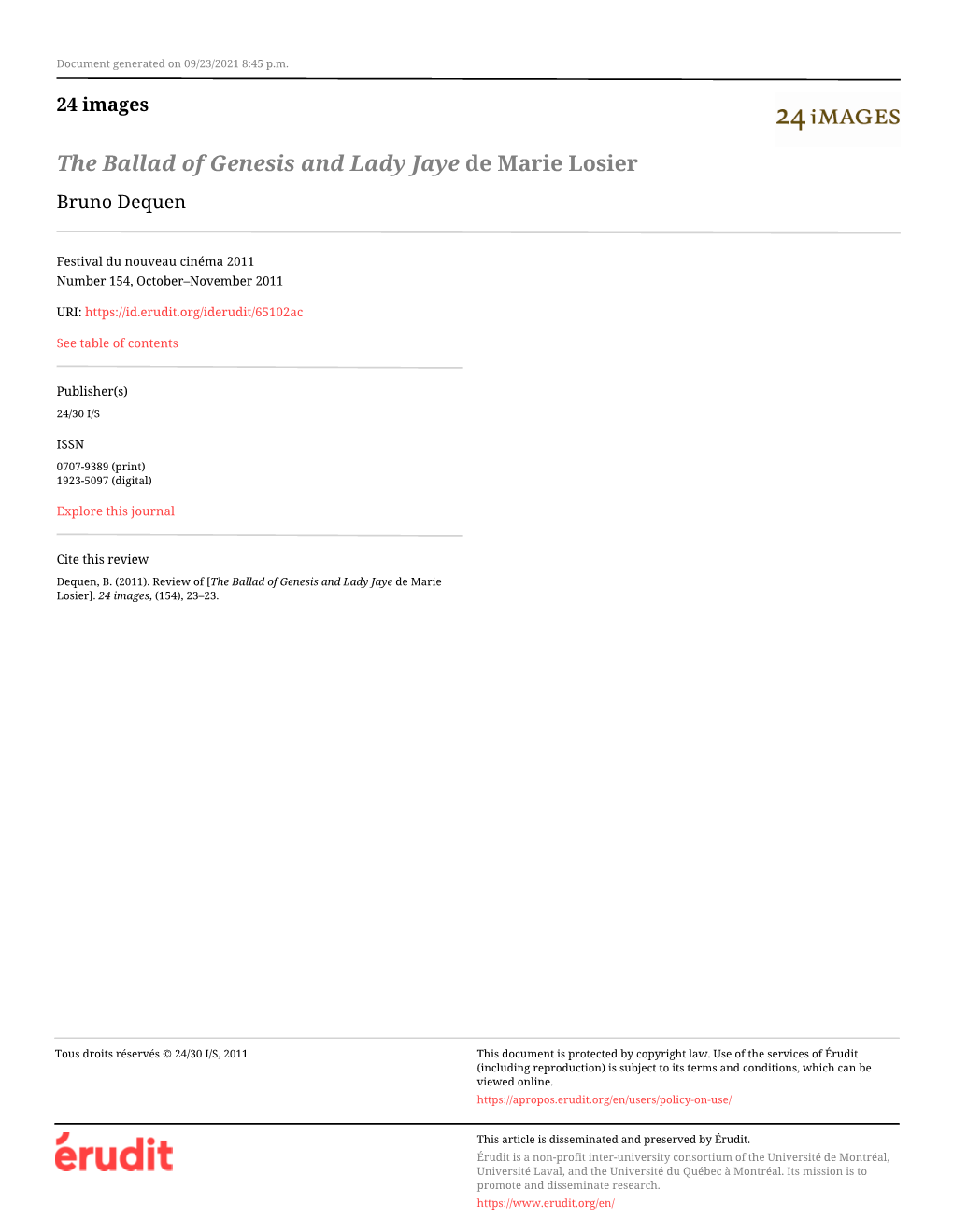 The Ballad of Genesis and Lady Jaye De Marie Losier Bruno Dequen