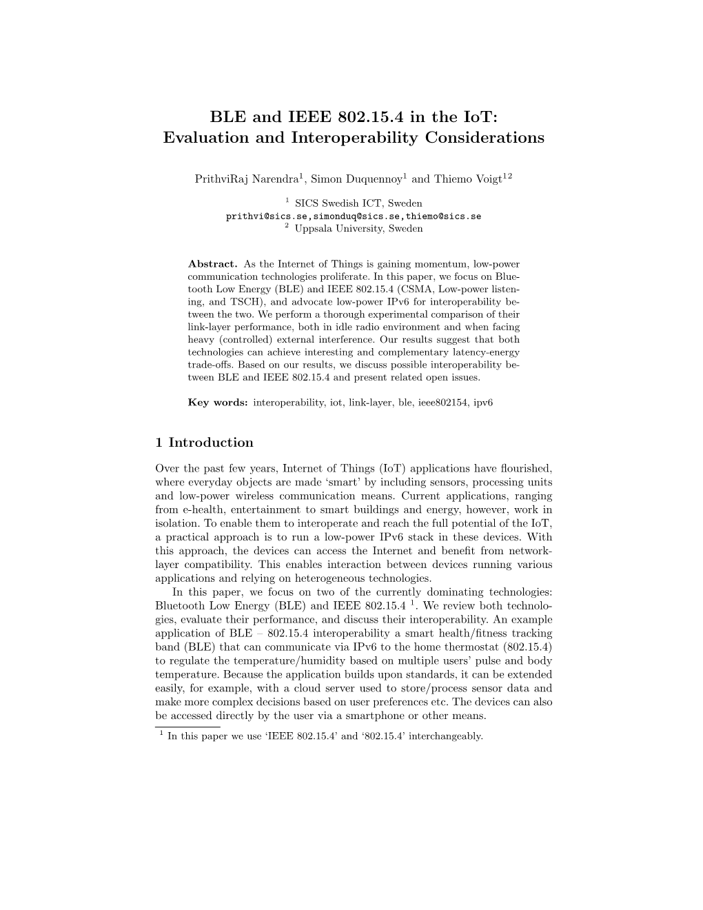 BLE and IEEE 802.15.4 in the Iot: Evaluation and Interoperability Considerations