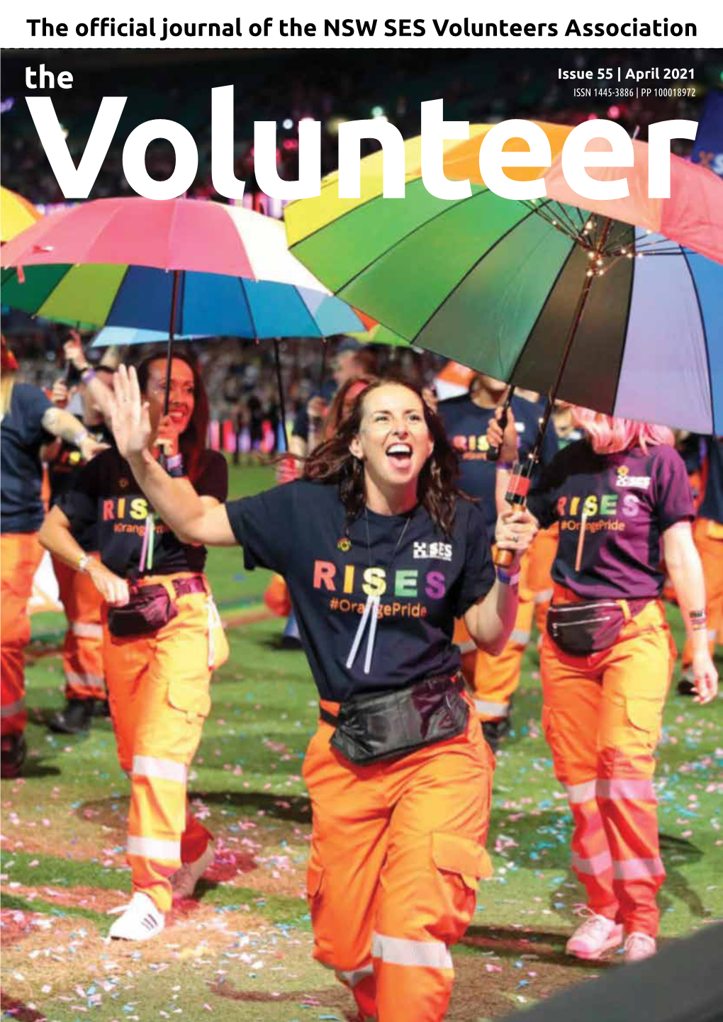 Issue 55 | April 2021 Volunteerissn 1445-3886 | PP 100018972 WORKING with SPONTANEOUS VOLUNTEERS Volunteer
