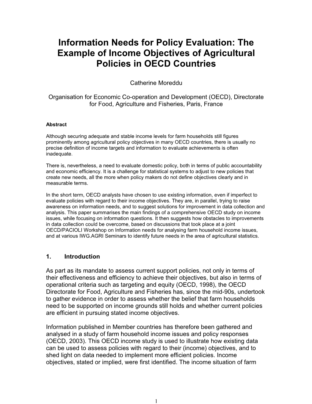 Information Needs for Policy Evaluation: the Example of Income Objectives of Agricultural