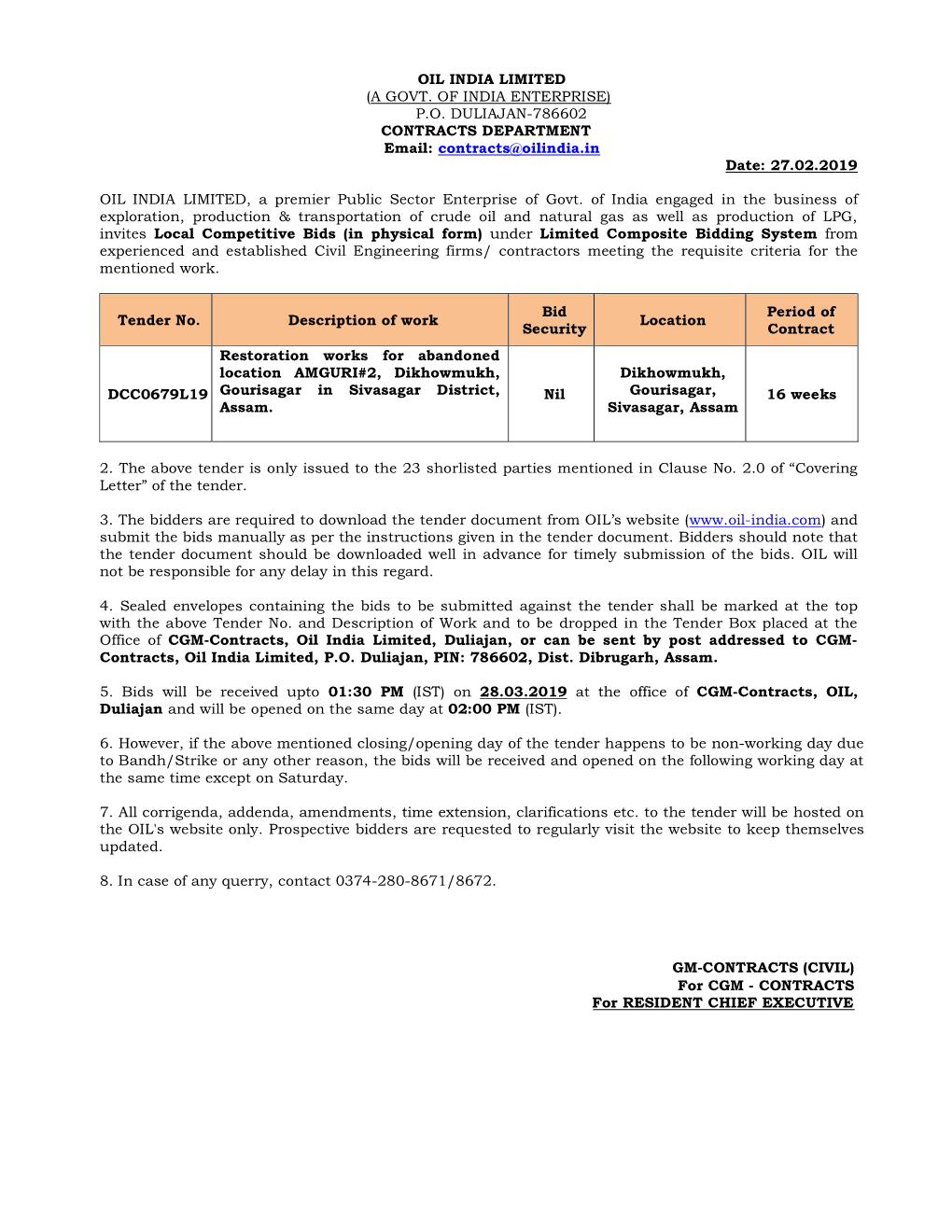 OIL INDIA LIMITED (A GOVT. of INDIA ENTERPRISE) P.O. DULIAJAN-786602 CONTRACTS DEPARTMENT Email: Contracts@Oilindia.In Date: 27.02.2019