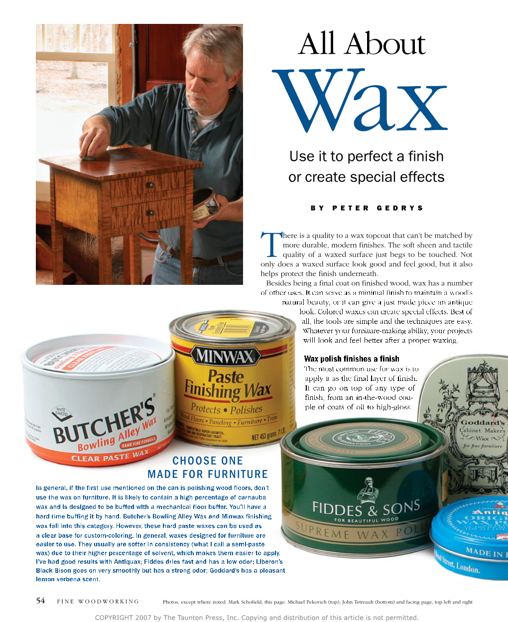 About Wax Use It to Perfect a Finish Or Create Special Effects