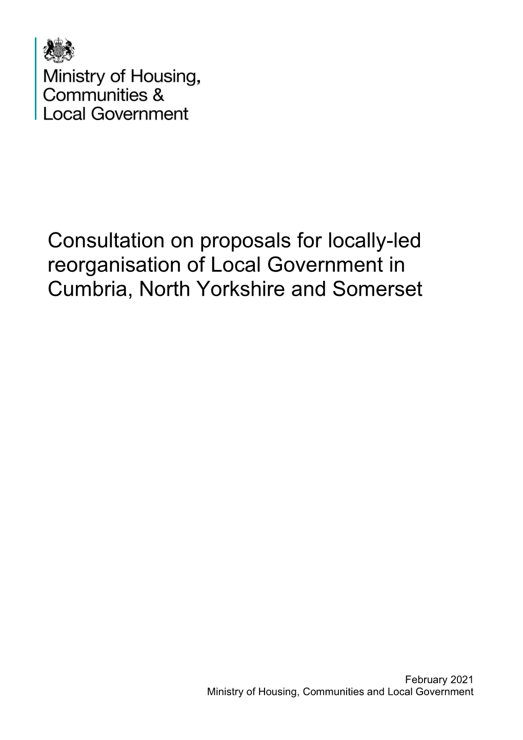 Consultation on Proposals for Locally-Led Reorganisation of Local Government in Cumbria, North Yorkshire and Somerset
