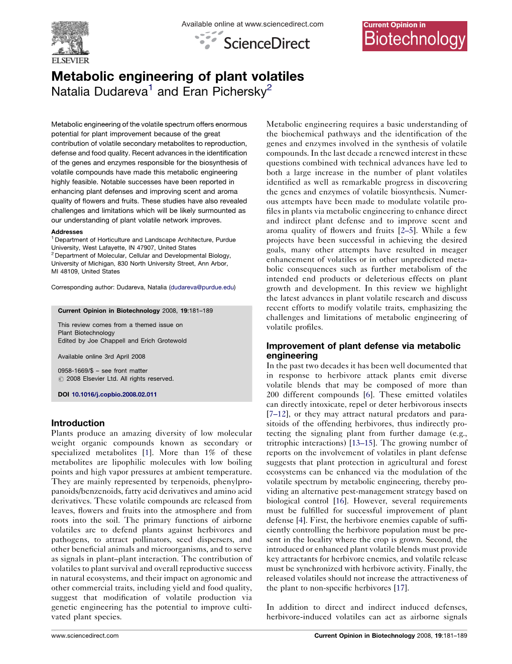 Metabolic Engineering of Plant Volatiles Natalia Dudareva1 and Eran Pichersky2