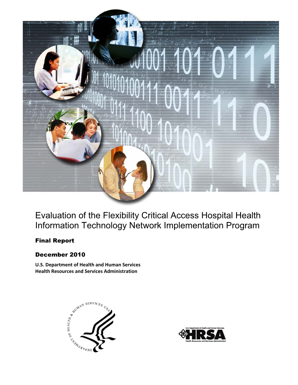 Evaluation of the Flexibility Critical Access Hospital Health Information Technology Network Implementation Program