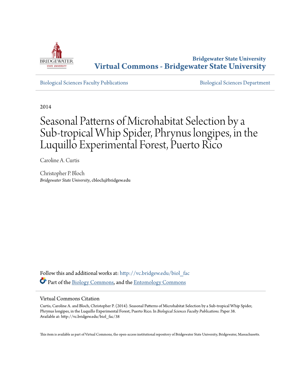 Seasonal Patterns of Microhabitat Selection by a Sub-Tropical Whip Spider, Phrynus Longipes, in the Luquillo Experimental Forest, Puerto Rico Caroline A
