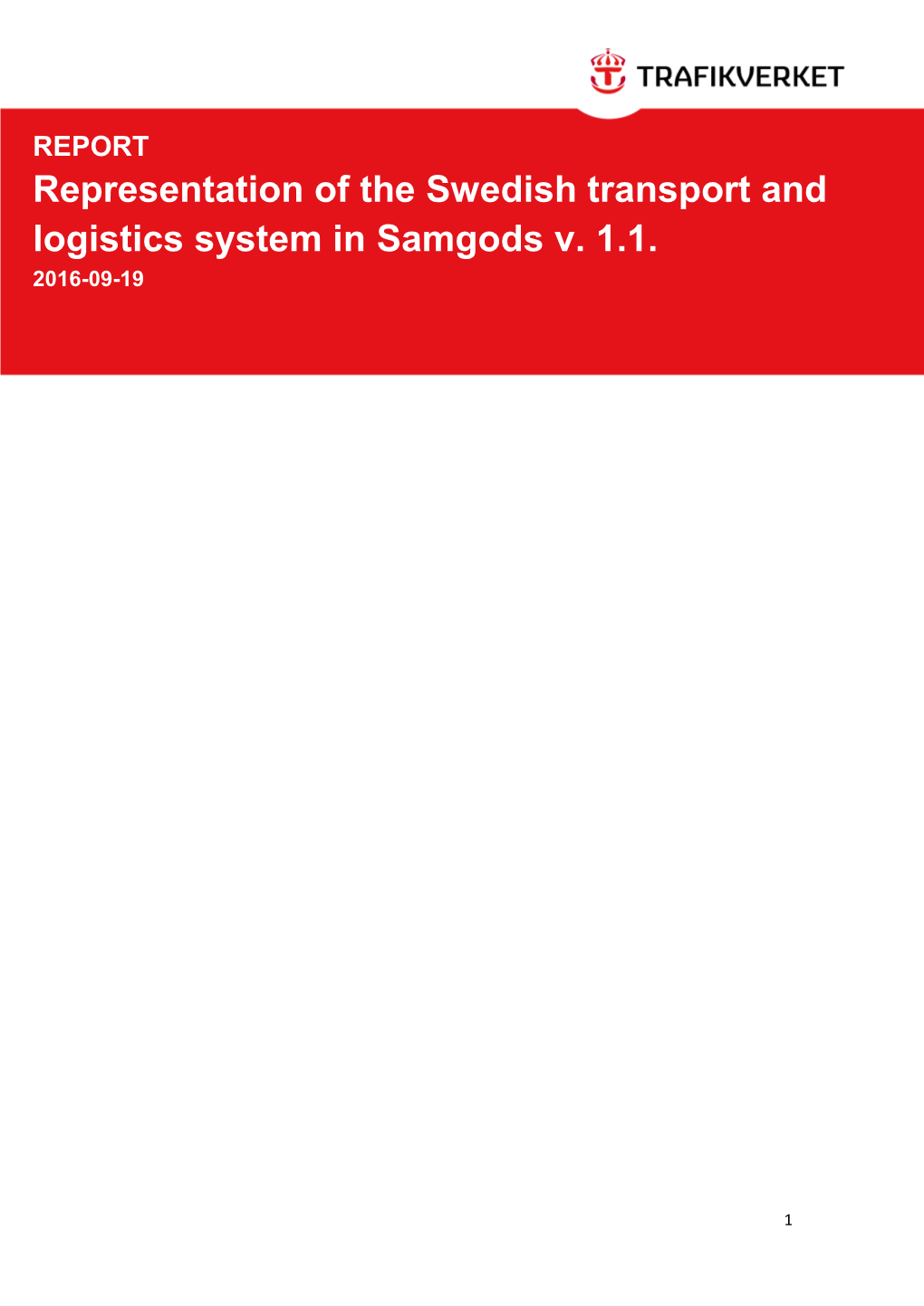 Representation of the Swedish Transport and Logistics System in Samgods V