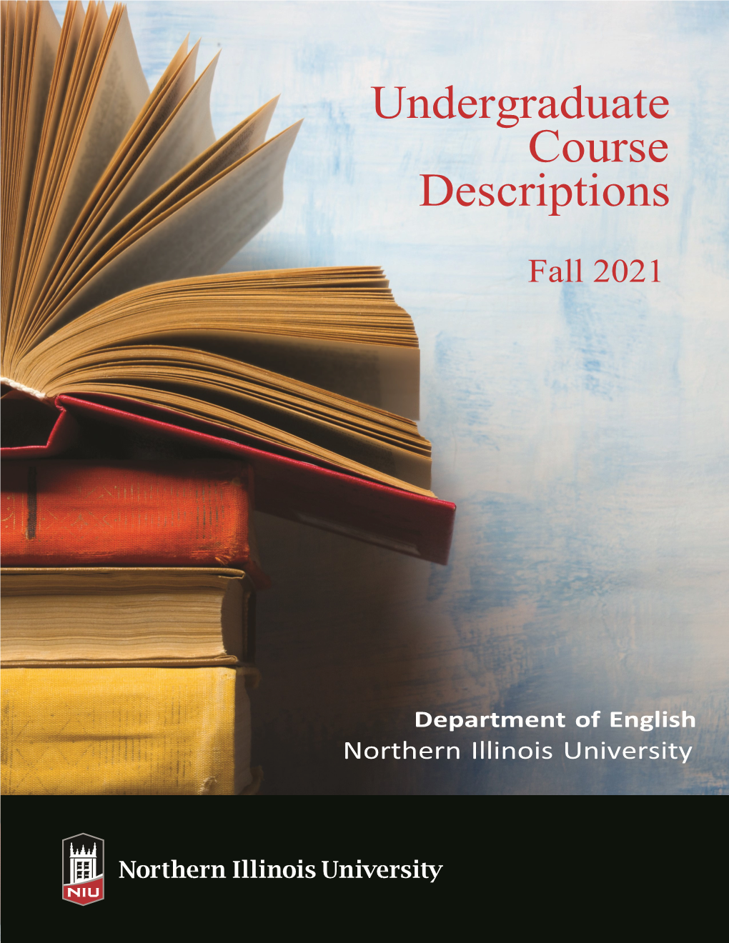 Fall 2021 English Undergraduate Course Descriptions