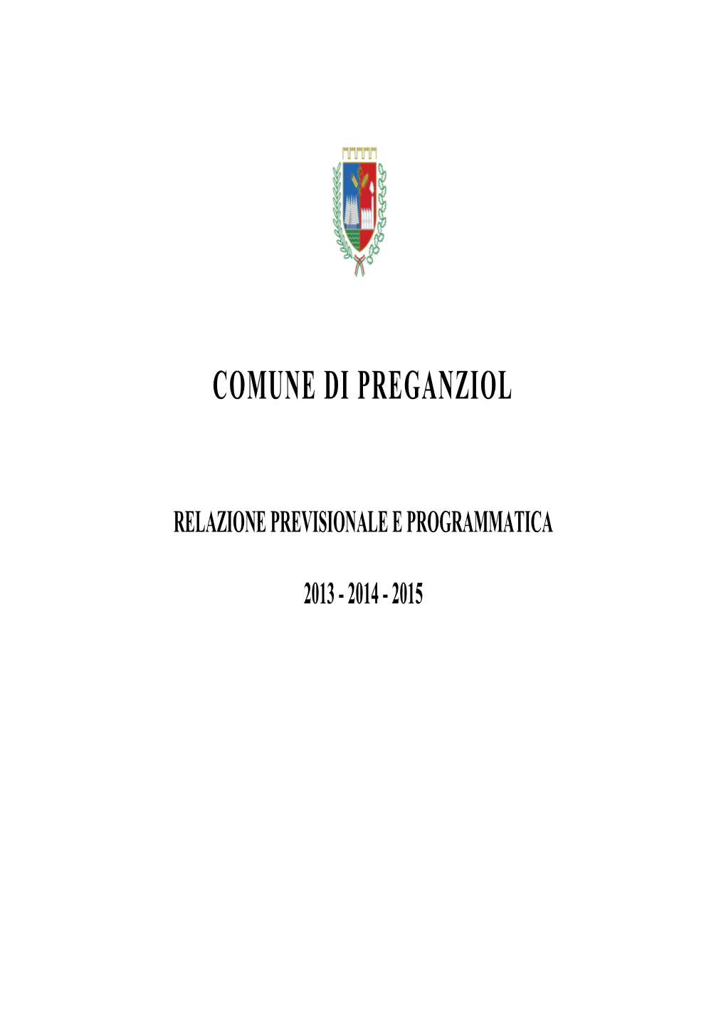 Relazione Previsionale E Programmatica 2013-2015