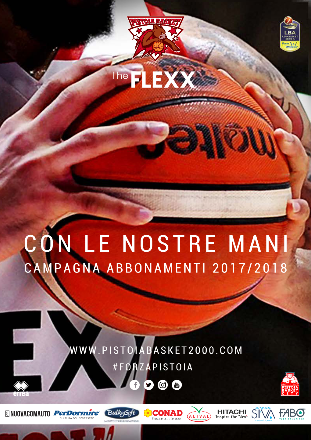 CON LE NOSTRE MANI Campagna Abbonamenti 2017/2018 CON LE NOSTRE MANI CAMPAGNA ABBONAMENTI STAGIONE 2017/2018