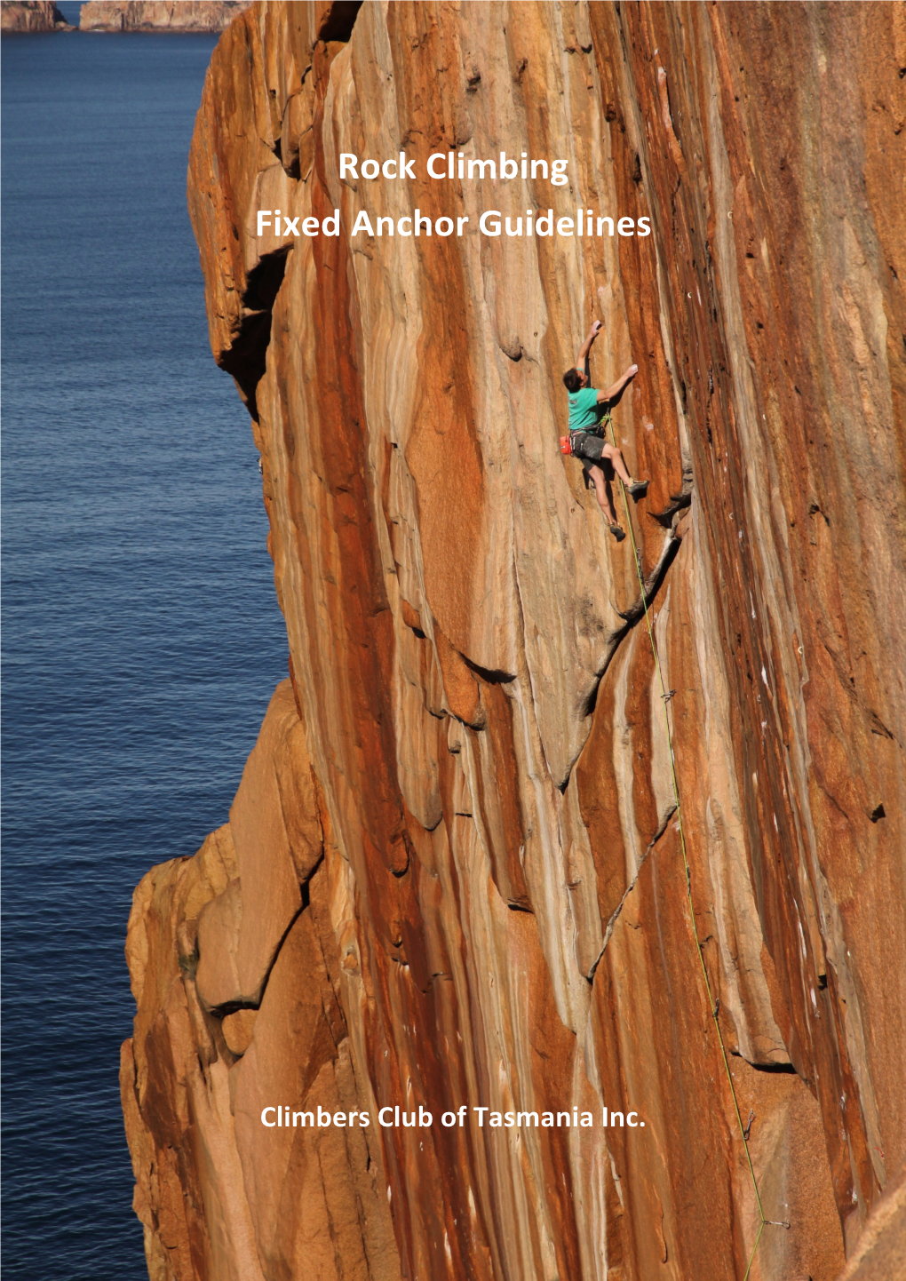 Rock Climbing Fixed Anchor Guidelines