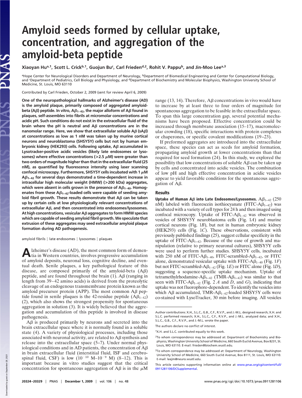 Amyloid Seeds Formed by Cellular Uptake, Concentration, and Aggregation of the Amyloid-Beta Peptide