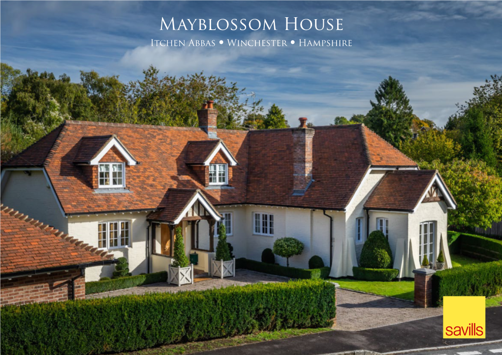 Mayblossom House Itchen Abbas • Winchester • Hampshire